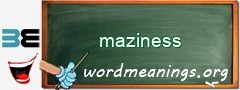 WordMeaning blackboard for maziness